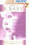 Diary Of A Baby: What Your Child Sees, Feels, And Experiences