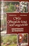Wo's Str�u�'che H�ngt, Werd Ausgeschenkt