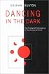 Dancing in the Dark: The Priviledge of Participating in the Ministry of Christ