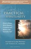 The Art of Practical Spirituality: How to Bring More Passion, Creativity and Balance into Everyday Life [CASSETTE]