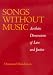 Songs without Music: Aesthetic Dimensions of Law and Justice (Philosophy, Social Theory, and the Rule of Law) cover image