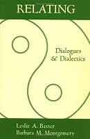 Relating: Dialogues and Dialectics