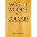 World Woods in Colour