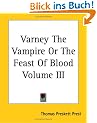 Varney the Vampire or the Feast of Blood Volume III: 3