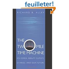 The Two-Mile Time Machine: Ice Cores, Abrupt Climate Change, and Our Future