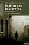 Bestien des Boulevards. Die Deutschen und ihre Serienm�rder