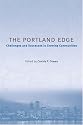 The Portland Edge: Challenges And Successes In Growing Communities
