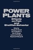 Power Plants: Effects on Fish and Shellfish Behavior (Center For Environmental and Estuarine Studies, University of Maryland)
