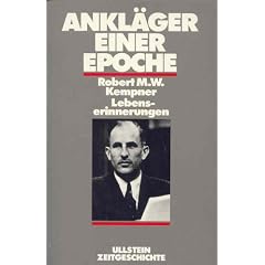 Ankl�ger einer Epoche. Lebenserinnerungen. ( Zeitgeschichte).