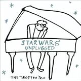 スター・ウォーズ・アンプラグド/ザ・ロッター・トリオ