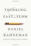 By Kahneman, Daniel Thinking, Fast and Slow 1st Edition Hardcover
