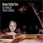 As Long As There's Music by Denny Zeitlin