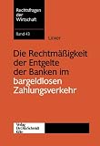 Die Rechtmässigkeit der Entgelte der Banken im bargeldlosen Zahlungsverkehr