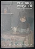 Beatrice Whistler : artist & designer