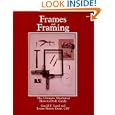 Frames and Framing: The Ultimate Illustrated How-To-Do-It Guide by Gerald Laird and Louise Meiere Dunn