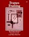 Book Frames and Framing: The Ultimate Illustrated How-To-Do-It Guide