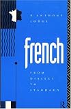 French: From Dialect to Standard