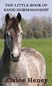 The Little Book of Good Horsemanship