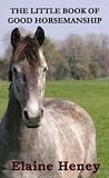 The Little Book of Good Horsemanship