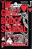 The Great Bridge Scandal