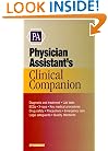 Physician Assistant's Clinical Companion (Springhouse Clinical Companion Series)