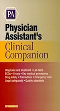 Physician Assistant's Clinical Companion (Springhouse Clinical Companion Series)