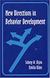 New Directions in Behavior Development