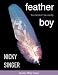 Feather Boy (Audio Cassette)
