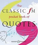 Cover of The Classic FM Pocket Book of Quotes by  0851624510