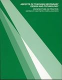 Aspects of Teaching Secondary Design and Technology: Perspectives on Practice (OU Flexible PGCE)