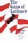 The Guns of Lattimer