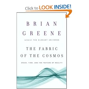 The Fabric of the Cosmos - Brian Greene
