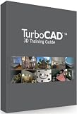 TurboCAD 14 3D Training Guide (PC)