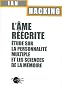 L'�me r��crite : Etude sur la personnalit� multiple et les sciences de la m�moire