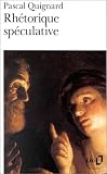 Rh�torique speculative