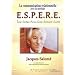 La M�thode E.S.P.E.R.E.