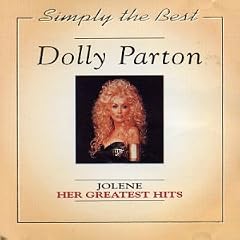 Jolene Her Greatest Hits by Dolly Parton