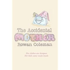 The Accidental Mother