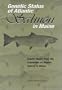 Genetic status of Atlantic salmon in Maine: Interim report from the Committee on Atlantic Salmon in Maine (The Compass series)