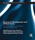 Economic development and global crisis : the Latin American economy in historical perspective