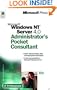 Microsoft Windows NT Server 4.0 Administrator's Pocket Consultant (Independent Administration/Support)