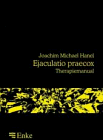Ejaculatio praecox - Michael J. Hanel