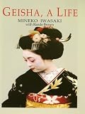 Geisha: A Life