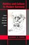 Politics and Culture in Modern Germany: Essays from the New York Review of Books