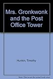Mrs Gronkwonk and the Post Office Tower