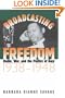 Broadcasting Freedom: Radio, War, and the Politics of Race, 1938-1948 (John Hope Franklin Series in African American History and Culture)