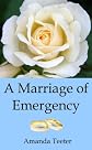 A Marriage of Emergency