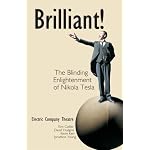 Brilliant: The Blinding Enlightenment Of Nikola Tesla book cover