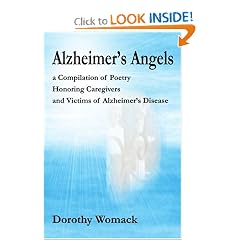 Alzheimer's Angels: A Compilation of Poetry Honoring Caregivers and Victims of Alzheimer's Disease