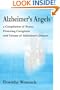 Alzheimer's Angels: A Compilation of Poetry Honoring Caregivers and Victims of Alzheimer's Disease